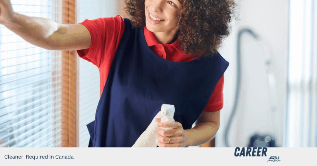 Cleaner Required In Canada