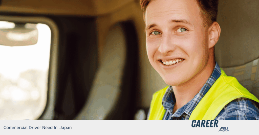 Commercial Driver Need In Japan