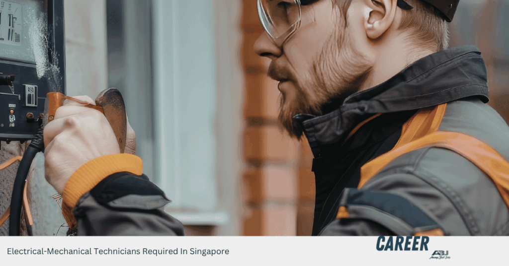 Electrical-Mechanical Technicians Required In Singapore