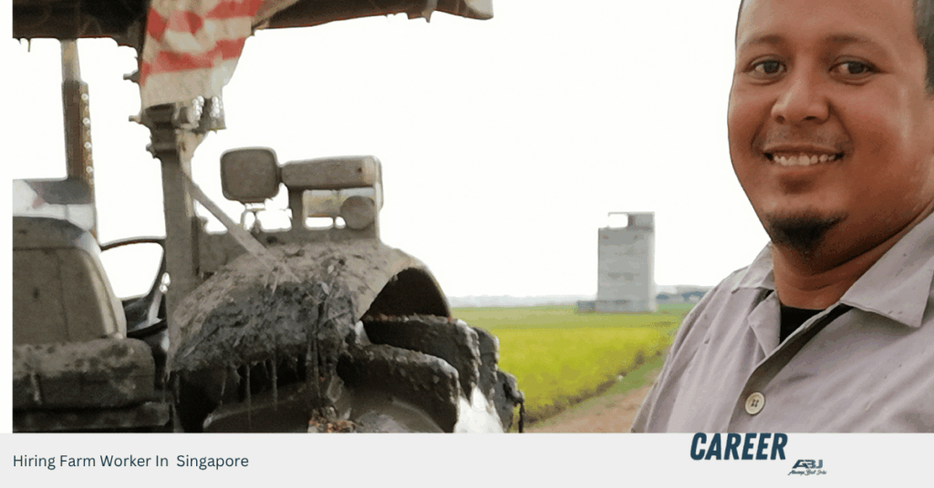Hiring Farm Worker In Singapore