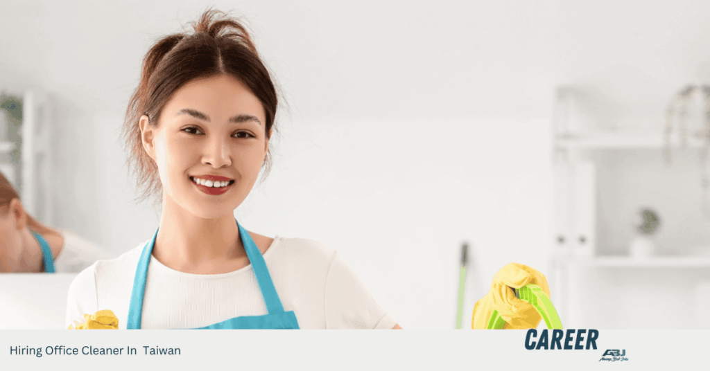 Hiring Office Cleaner In Taiwan